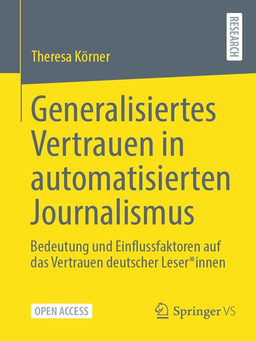 Title details for Generalisiertes Vertrauen in automatisierten Journalismus by Theresa Körner - Available